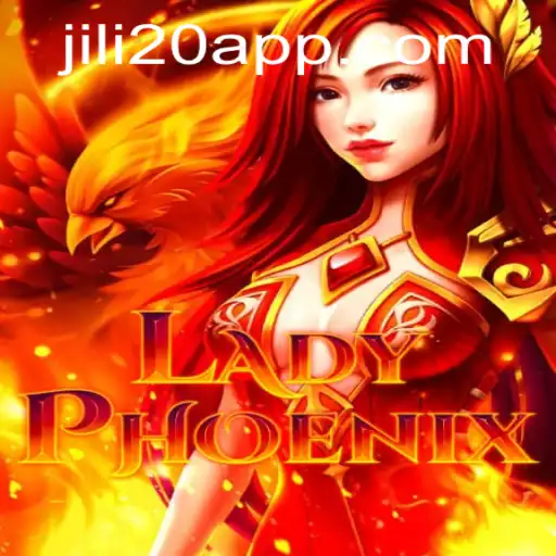 Unveiling LadyPhoenix: A New Era in Gaming with Jili20